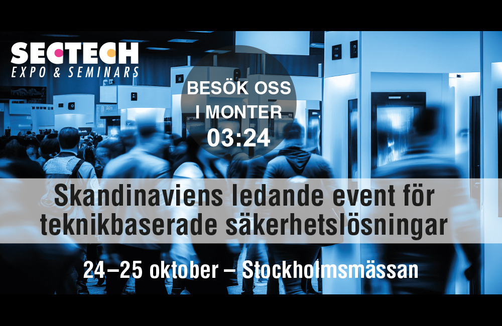 Sectech - 24-25 oktober - Stockholmsmässan